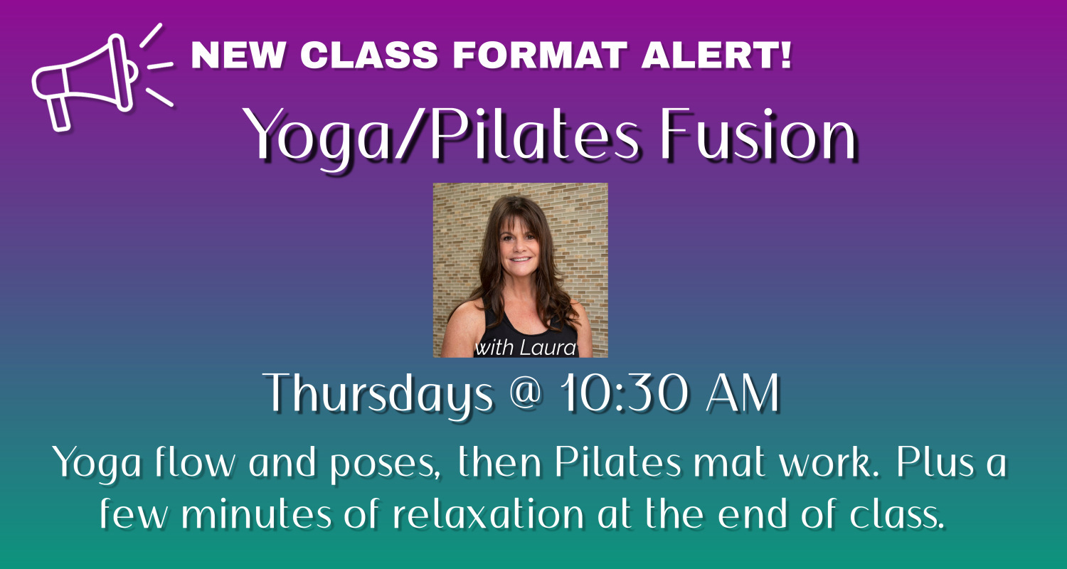 Yoga/Pilates Fusion Class